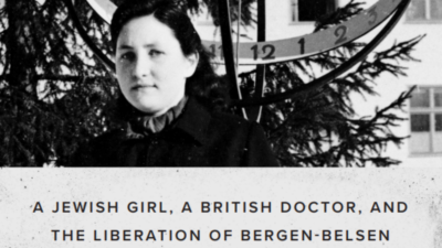 Partial cover of “All the Horrors of War: A Jewish Girl, British Doctor, and the Liberation of Bergen-Belsen” by Bernice Lerner.