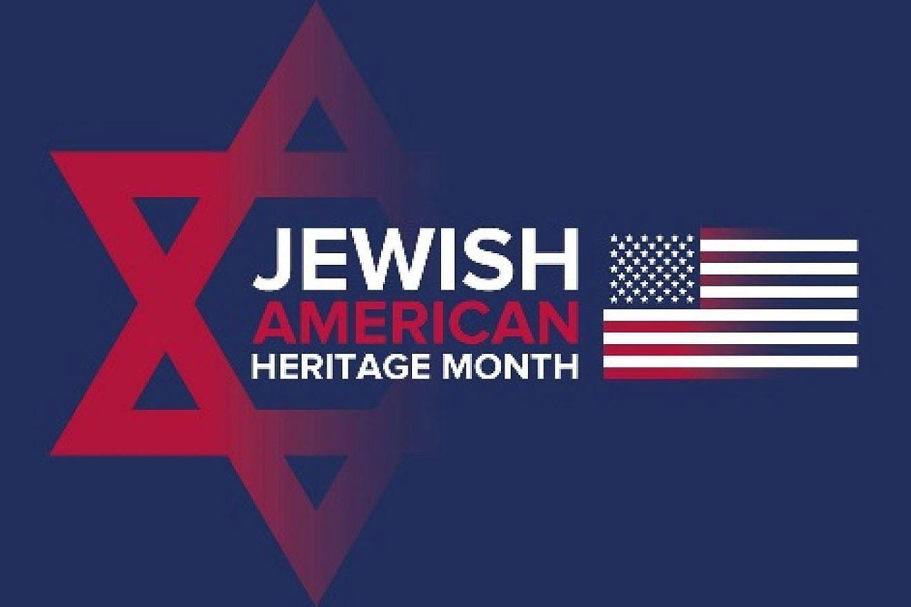 Jewish American Heritage Month. Credit: Courtesy.
