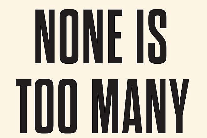 Crop of the cover of Irving Abella and Harold Troper's 1983 book "None Is Too Many." Courtesy: University of Toronto Press.